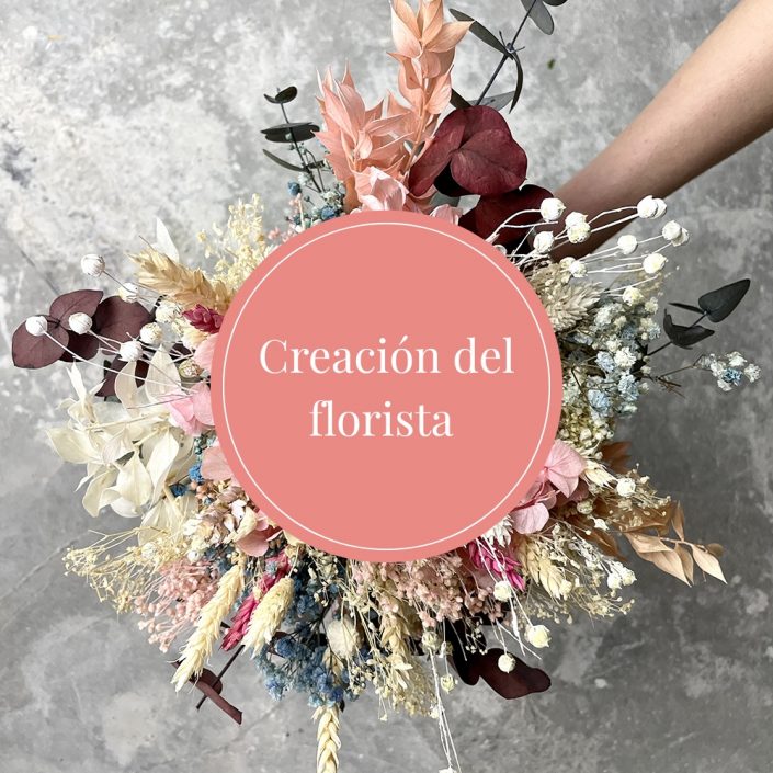 Creación del florista - Flores preservadas